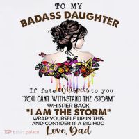 To My Badass Daughter If Fate Whispers To You You ... Dad Youth Performance Sprint T-Shirt