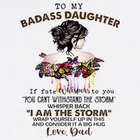 To My Badass Daughter If Fate Whispers To You You ... Dad Trucker Hat