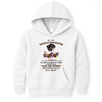 To My Badass Daughter If Fate Whispers To You You ... Dad Kids Hoodie