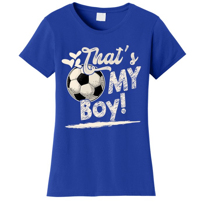 That's My Boy Soccer Family Matching Gift Women's T-Shirt