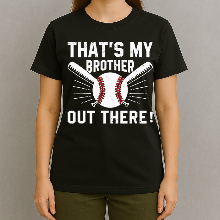 That's My Brother Out There Baseball Player T-Shirt