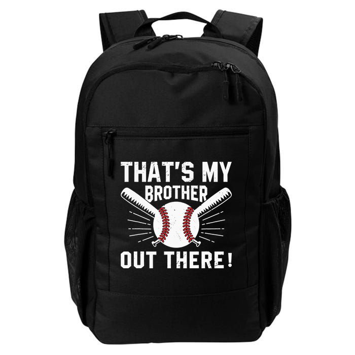 That's My Brother Out There Baseball Player Backpack
