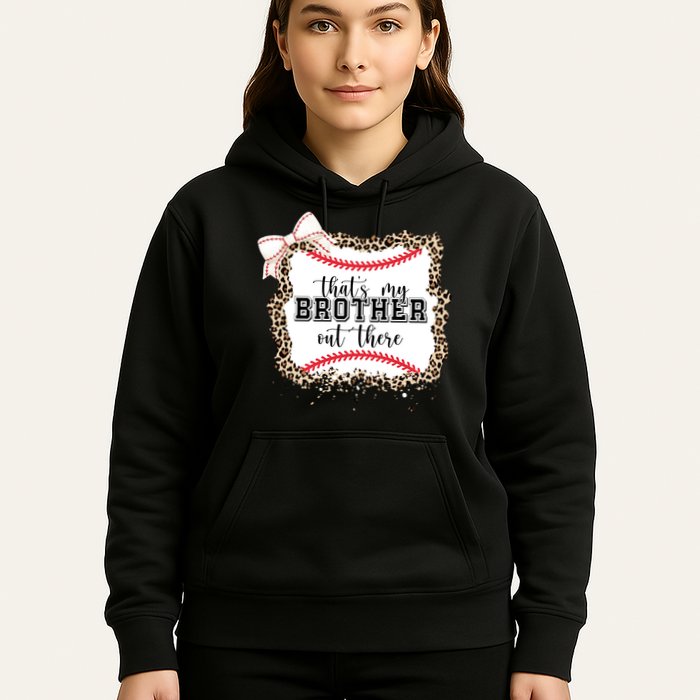 Thats My Brother Out There Cute Baseball Game Day Hoodie