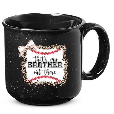 Thats My Brother Out There Cute Baseball Game Day 15oz Campfire Ceramic Mug