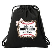 Thats My Brother Out There Cute Baseball Game Day Drawstring Bag