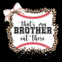 Thats My Brother Out There Cute Baseball Game Day Flatbill Hat