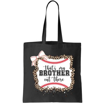 Thats My Brother Out There Cute Baseball Game Day Bag