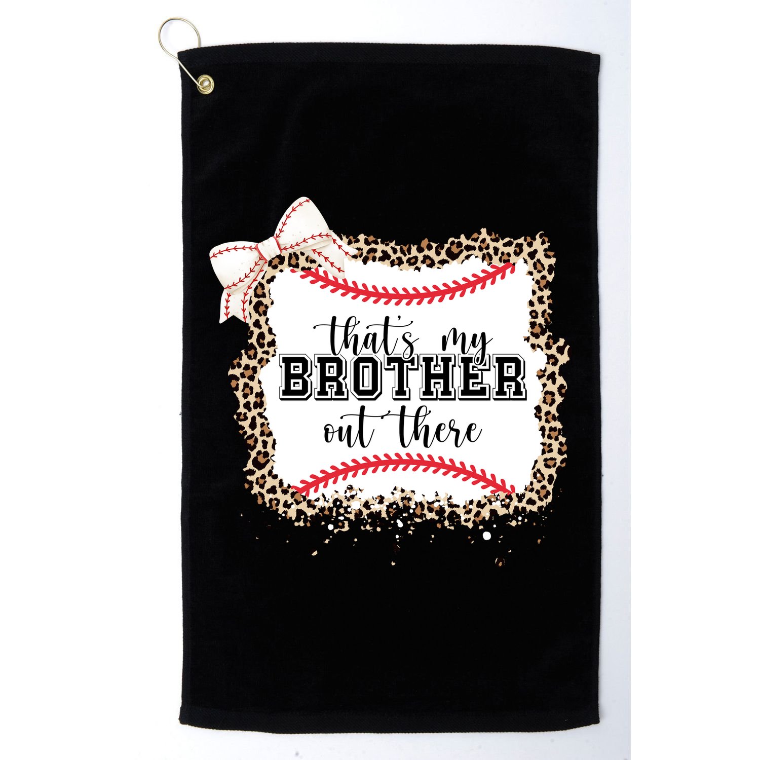 Thats My Brother Out There Cute Baseball Game Day Golf Towel