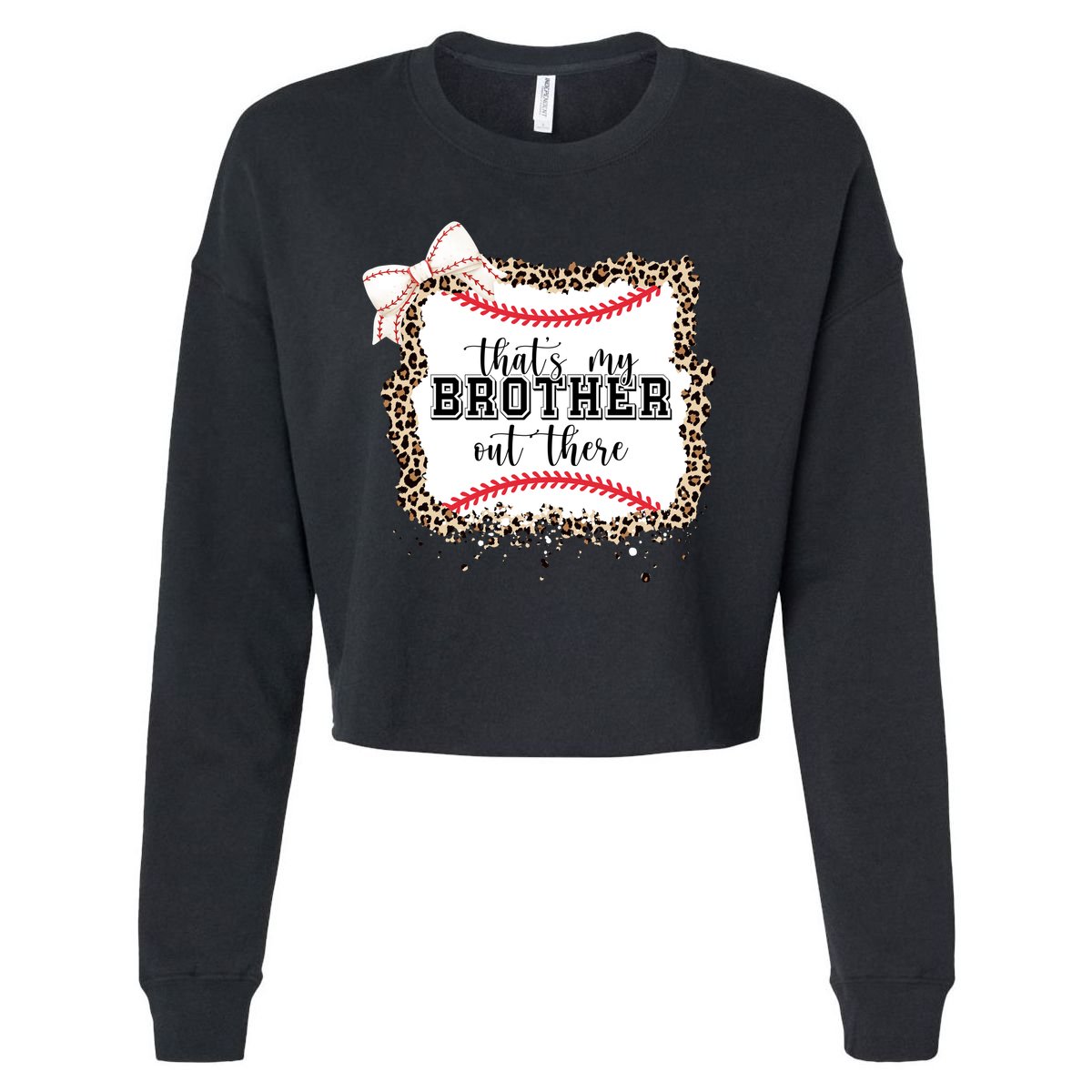 Thats My Brother Out There Cute Baseball Game Day Cropped Pullover Crew