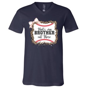 Thats My Brother Out There Cute Baseball Game Day V-Neck T-Shirt