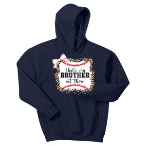 Thats My Brother Out There Cute Baseball Game Day Kids Hoodie