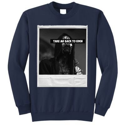 Take Me Back To Eden Sweatshirt