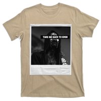 Take Me Back To Eden T-Shirt