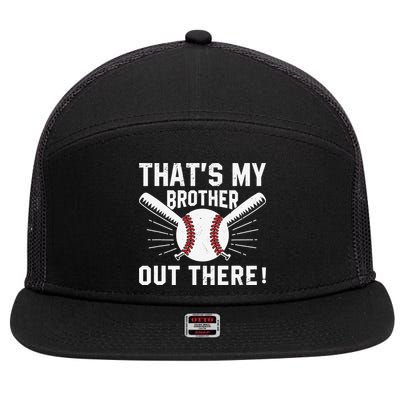 That's My Brother Out There Baseball Player 7 Panel Mesh Trucker Snapback Hat