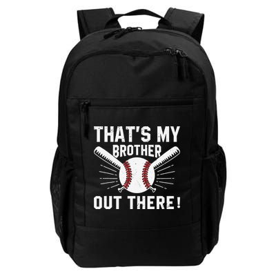 That's My Brother Out There Baseball Player Backpack