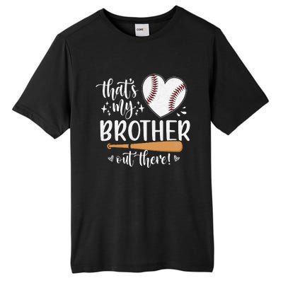 That's My Brother Out There Baseball Sister Mother's Day Tall Fusion ChromaSoft Performance T-Shirt