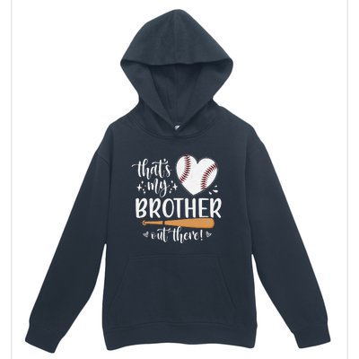 That's My Brother Out There Baseball Sister Mother's Day Urban Pullover Hoodie