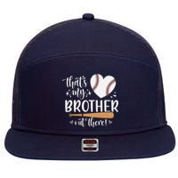 ThatS My Brother Out There Baseball For Sister Brother 7 Panel Mesh Trucker Snapback Hat