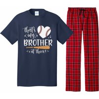 ThatS My Brother Out There Baseball For Sister Brother Pajama Set