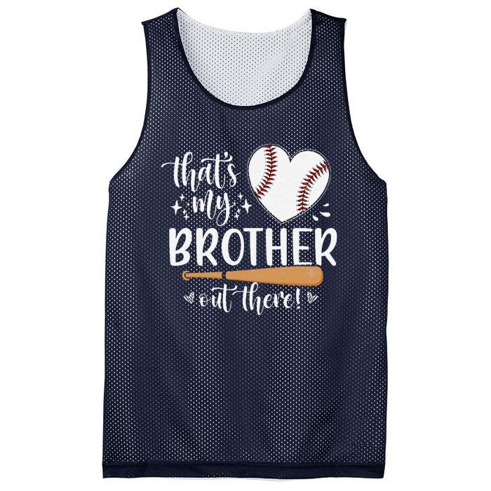 ThatS My Brother Out There Baseball For Sister Brother Mesh Reversible Basketball Jersey Tank