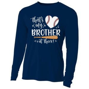 ThatS My Brother Out There Baseball For Sister Brother Cooling Performance Long Sleeve Crew