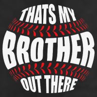 That's My Brother Out There Baseball Sister of Player Cute 11oz C Handle Ceramic Mug