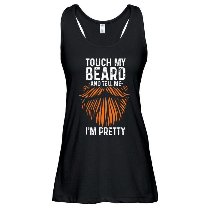 Touch My Beard And Tell Me Im Pretty Funny Fathers Day Ladies Essential Flowy Tank