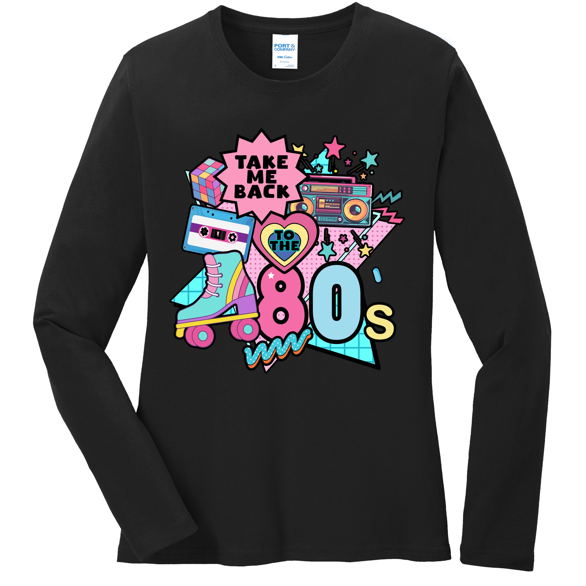 Take Me Back To The 80s Retro Ladies Long Sleeve Shirt
