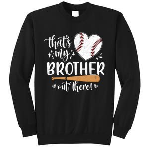 Thats My Brother Out There Baseball Sisters Day Sweatshirt