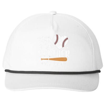 Thats My Brother Out There Baseball Sisters Day Snapback Five-Panel Rope Hat