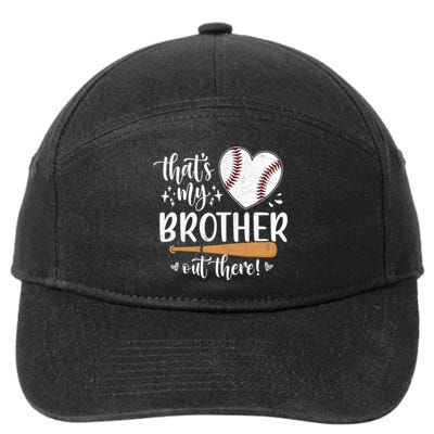 Thats My Brother Out There Baseball Sisters Day 7-Panel Snapback Hat