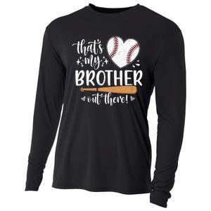 Thats My Brother Out There Baseball Sisters Day Cooling Performance Long Sleeve Crew