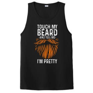 Touch My Beard And Tell Me IM Pretty Fathers Day PosiCharge Competitor Tank