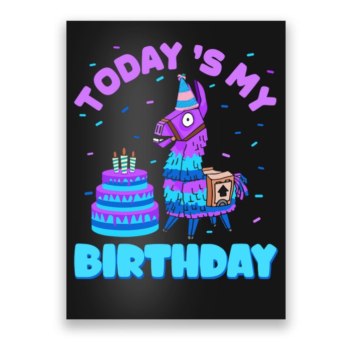 Todays My Birthday Llama Birthday Party Decorations Poster