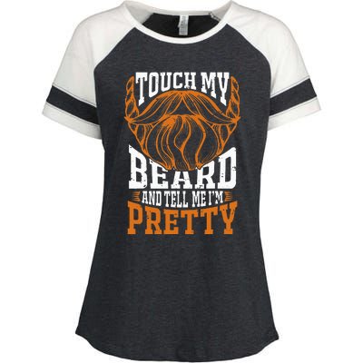 Touch My Beard And Tell Me Im Pretty Enza Ladies Jersey Colorblock Tee