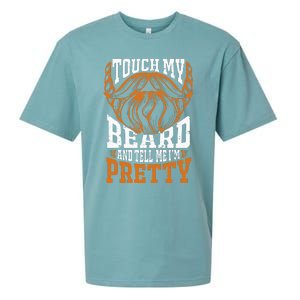 Touch My Beard And Tell Me Im Pretty Sueded Cloud Jersey T-Shirt