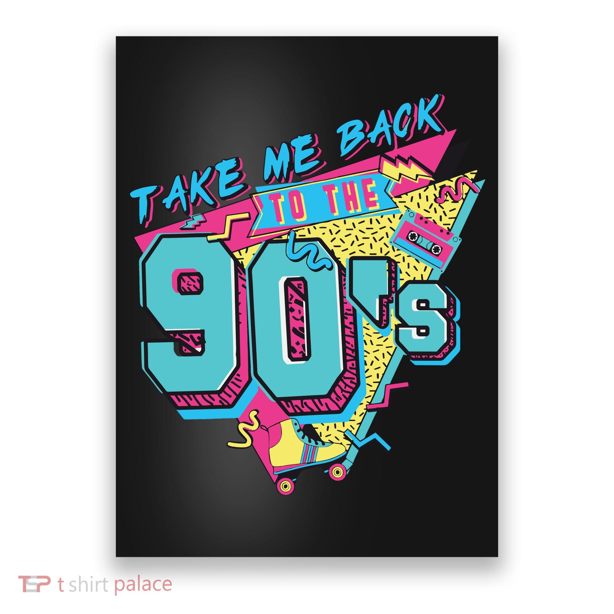 Take Me Back To The 90S Party Poster