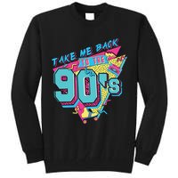 Take Me Back To The 90S Party Tall Sweatshirt