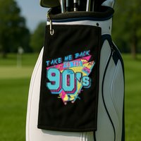 Take Me Back To The 90S Party Golf Towel