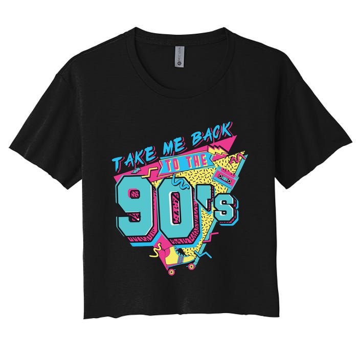 Take Me Back To The 90S Party Women's Crop Top Tee