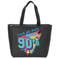 Take Me Back To The 90S Party Zip Tote Bag