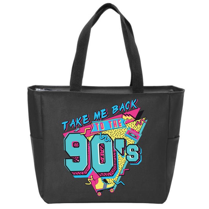 Take Me Back To The 90S Party Zip Tote Bag