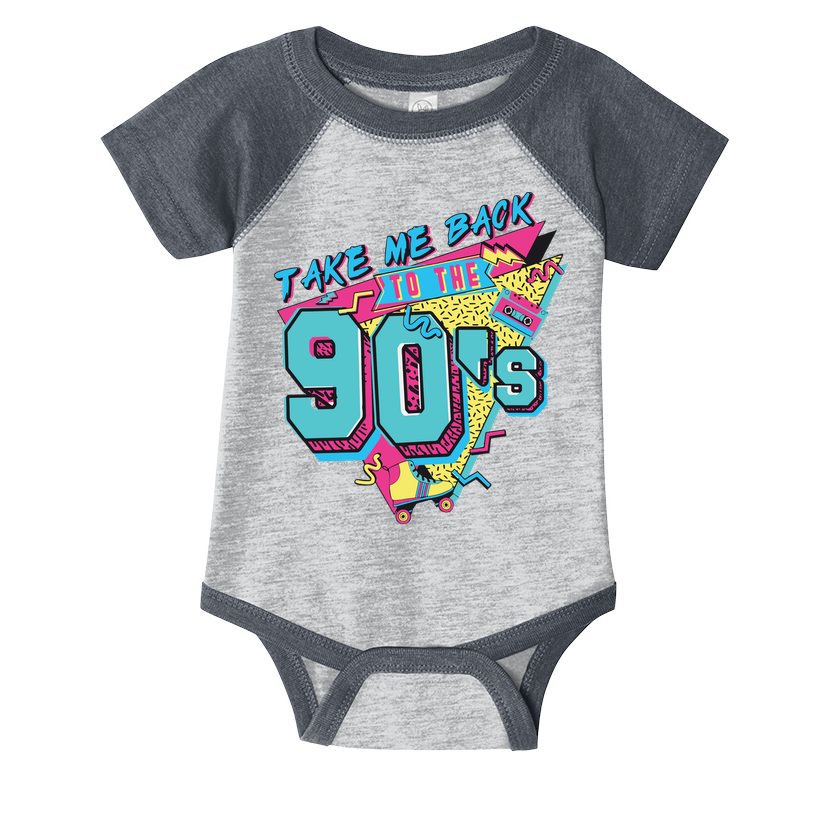 Take Me Back To The 90S Party Infant Baby Jersey Bodysuit