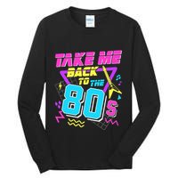 Take Me Back To The 80s Tall Long Sleeve T-Shirt