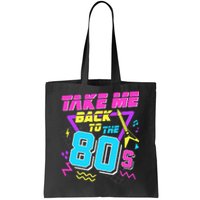 Take Me Back To The 80s Tote Bag