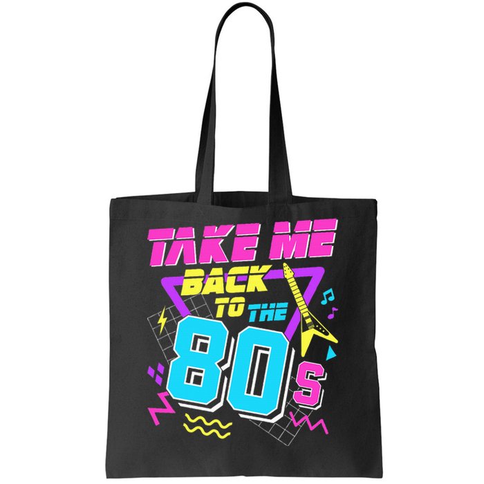 Take Me Back To The 80s Tote Bag