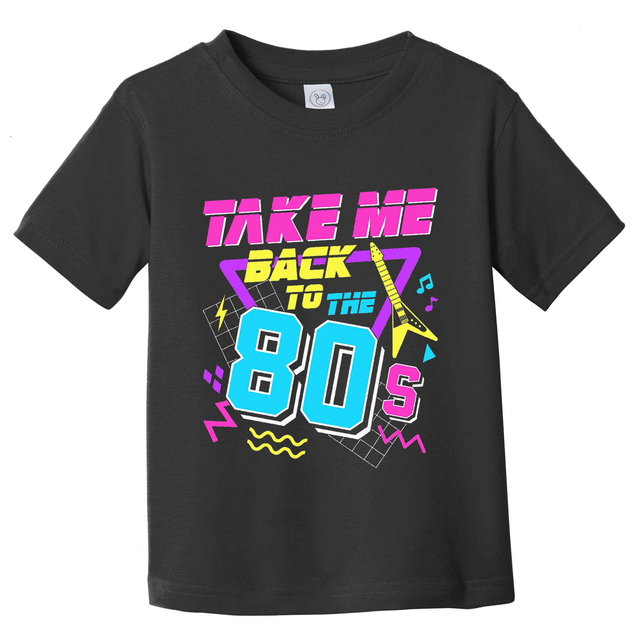 Take Me Back To The 80s Toddler T-Shirt