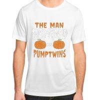 The Man Behind The Pumpkin Twins Funny Halloween Pregnancy Adult ChromaSoft Performance T-Shirt