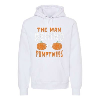 The Man Behind The Pumpkin Twins Funny Halloween Pregnancy Premium Hoodie