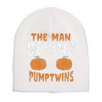 The Man Behind The Pumpkin Twins Funny Halloween Pregnancy Short Acrylic Beanie